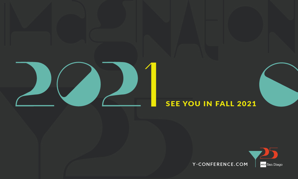 Y25 Postponed to Fall 2021